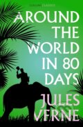 Kniha: Around the World in Eighty Days (Jules Verne). William Collins, 2019 Kniha: Around the World in Eighty Days (Jules Verne). William Collins, 2019