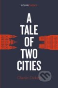 Kniha: A Tale of Two Cities (Charles Dickens). William Collins, 2019 Kniha: A Tale of Two Cities (Charles Dickens). William Collins, 2019