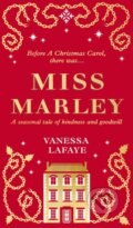 Kniha: Miss Marley (Vanessa Lafaye). HQ, 2018 Kniha: Miss Marley (Vanessa Lafaye). HQ, 2018