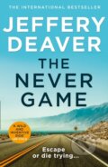 Kniha: The Never Game (Jeffery Deaver). HarperCollins, 2019 Kniha: The Never Game (Jeffery Deaver). HarperCollins, 2019
