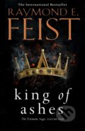 Kniha: King of Ashes (Raymond E. Feist). HarperCollins, 2019 Kniha: King of Ashes (Raymond E. Feist). HarperCollins, 2019