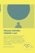 Kniha: Nejdelší z cest (Oksana Zabužko). Větrné mlýny, 2026 Kniha: Nejdelší z cest (Oksana Zabužko). Větrné mlýny, 2026