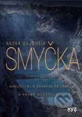 Kniha: Smyčka (Radek Gajdošík). XYZ, 2026 Kniha: Smyčka (Radek Gajdošík). XYZ, 2026