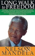 Kniha: Long Walk to Freedom (Nelson Mandela). Abacus, 2013 Kniha: Long Walk to Freedom (Nelson Mandela). Abacus, 2013