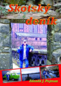 Kniha: Skotský deník (Zdeněk J. Pojman). Agrofin, 2010 Kniha: Skotský deník (Zdeněk J. Pojman). Agrofin, 2010
