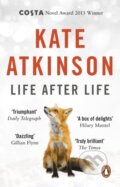 Kniha: Life After Life (Kate Atkinson). Black Swan, 2014 Kniha: Life After Life (Kate Atkinson). Black Swan, 2014