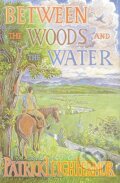 Kniha: Between the Woods and the Water (Patrick Leigh Fermor). John Murray, 2004 Kniha: Between the Woods and the Water (Patrick Leigh Fermor). John Murray, 2004