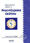 Kniha: Procvičujeme češtinu pro 2. ročník 2. díl (Hana Mikulenková). Spoločnosť Prometheus, 2004 Kniha: Procvičujeme češtinu pro 2. ročník 2. díl (Hana Mikulenková). Spoločnosť Prometheus, 2004