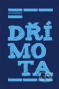 Kniha: Dřímota (Jana Rečková). Tartaros, 2008 Kniha: Dřímota (Jana Rečková). Tartaros, 2008