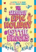 Kniha: Seriously Epic Holiday of Lottie Brooks (Katie Kirby). Penguin Random House Childrens UK, 2026 Kniha: Seriously Epic Holiday of Lottie Brooks (Katie Kirby). Penguin Random House Childrens UK, 2026