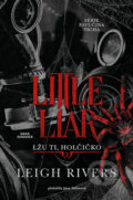 E-kniha: Little Liar: Lžu ti, holčičko (Leigh Rivers), 2026 E-kniha: Little Liar: Lžu ti, holčičko (Leigh Rivers), 2026