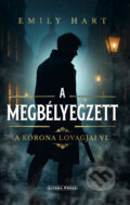 Kniha: A megbélyegzett (Emily Hart). Litera Press s.r.o., 2026 Kniha: A megbélyegzett (Emily Hart). Litera Press s.r.o., 2026