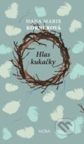 Kniha: Hlas kukačky (Hana Marie Körnerová). Moba, 2026 Kniha: Hlas kukačky (Hana Marie Körnerová). Moba, 2026