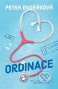 Kniha: Ordinace (Petra Dvořáková), 2026 Kniha: Ordinace (Petra Dvořáková), 2026