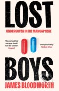 Kniha: Lost Boys (James Bloodworth). Atlantic Books, 2026 Kniha: Lost Boys (James Bloodworth). Atlantic Books, 2026