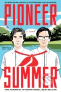 Kniha: Pioneer Summer (Kateryna Sylvanova a Elena Malisova). ABRAMS, 2026 Kniha: Pioneer Summer (Kateryna Sylvanova a Elena Malisova). ABRAMS, 2026