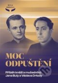 Kniha: Moc odpuštění (Jan Růžička). Cesta, 2026 Kniha: Moc odpuštění (Jan Růžička). Cesta, 2026