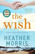 Kniha: The Wish (Heather Morris). Zaffre, 2026 Kniha: The Wish (Heather Morris). Zaffre, 2026