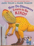 Kniha: How Do Dinosaurs Learn to Be Kind? (Jane Yolen). Scholastic, 2023 Kniha: How Do Dinosaurs Learn to Be Kind? (Jane Yolen). Scholastic, 2023