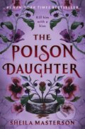 Kniha: The Poison Daughter (Sheila Masterson). Slowburn, 2026 Kniha: The Poison Daughter (Sheila Masterson). Slowburn, 2026