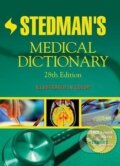 Kniha: Stedman's Medical Dictionary (Stedman's). Wolters Kluwer Health, 2005 Kniha: Stedman's Medical Dictionary (Stedman's). Wolters Kluwer Health, 2005