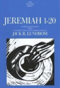 Kniha: Jeremiah 1-20 (Jack R Lundbom). Yale University Press, 1999 Kniha: Jeremiah 1-20 (Jack R Lundbom). Yale University Press, 1999
