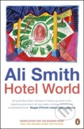 Kniha: Hotel World (Ali Smith). Penguin Books, 2002 Kniha: Hotel World (Ali Smith). Penguin Books, 2002