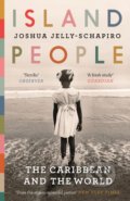 Kniha: Island People (Joshua Jelly-Schapiro). Canongate Books, 2018 Kniha: Island People (Joshua Jelly-Schapiro). Canongate Books, 2018
