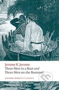 Three Men in a Boat and Three Men on the Bummel - Jerome K. Jerome, Oxford University Press, 2008