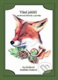Kniha: Vůně jehličí (Iva Hoňková a Jindřiška Gurková). Akcent, 2007 Kniha: Vůně jehličí (Iva Hoňková a Jindřiška Gurková). Akcent, 2007
