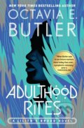 Kniha: Adulthood Rites (Octavia E. Butler). Grand Central Publishing, 2021 Kniha: Adulthood Rites (Octavia E. Butler). Grand Central Publishing, 2021