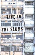Kniha: I Live in the Slums (Can Xue). Yale University Press, 2020 Kniha: I Live in the Slums (Can Xue). Yale University Press, 2020