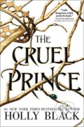 Kniha: The Cruel Prince (Holly Black). Little, Brown, 2018 Kniha: The Cruel Prince (Holly Black). Little, Brown, 2018