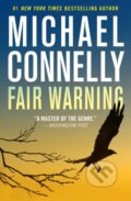 Kniha: Fair Warning (Michael Connelly). Little, Brown, 2021 Kniha: Fair Warning (Michael Connelly). Little, Brown, 2021
