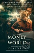 Kniha: All the Money in the World (John Pearson). William Collins, 2017 Kniha: All the Money in the World (John Pearson). William Collins, 2017