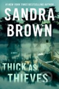 Kniha: Thick as Thieves (Sandra Brown). Grand Central Publishing, 2020 Kniha: Thick as Thieves (Sandra Brown). Grand Central Publishing, 2020