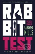Kniha: Rabbit Test and Other Stories (Samantha Mills). Tachyon Publications, 2026 Kniha: Rabbit Test and Other Stories (Samantha Mills). Tachyon Publications, 2026