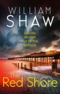 Kniha: The Red Shore (William Shaw). Hemlock Press, 2026 Kniha: The Red Shore (William Shaw). Hemlock Press, 2026