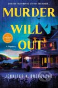Kniha: Murder Will Out (Jennifer K. Breedlove). Minotaur Books, 2026 Kniha: Murder Will Out (Jennifer K. Breedlove). Minotaur Books, 2026