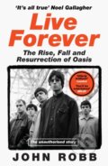 Kniha: Live Forever (John Robb). HarperNorth, 2026 Kniha: Live Forever (John Robb). HarperNorth, 2026