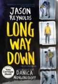 Kniha: Long Way Down (The Graphic Novel) (Jason Reynolds). Faber and Faber, 2026 Kniha: Long Way Down (The Graphic Novel) (Jason Reynolds). Faber and Faber, 2026