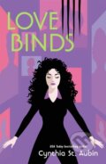 Kniha: Love Binds (Cynthia St. Aubin). Tor Books, 2026 Kniha: Love Binds (Cynthia St. Aubin). Tor Books, 2026
