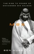 Kniha: MBS (Ben Hubbard). Crown, 2021 Kniha: MBS (Ben Hubbard). Crown, 2021
