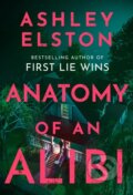Kniha: Anatomy of an Alibi (Ashley Elston). Headline Book, 2026 Kniha: Anatomy of an Alibi (Ashley Elston). Headline Book, 2026