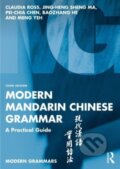 Kniha: Modern Mandarin Chinese Grammar (Baozhang He, Pei-Chia Chen, Meng Yeh, Jing-heng Sheng Ma a Claudia Ross). Routledge, 2024 Kniha: Modern Mandarin Chinese Grammar (Baozhang He, Pei-Chia Chen, Meng Yeh, Jing-heng Sheng Ma a Claudia Ross). Routledge, 2024