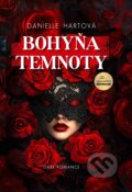 E-kniha: Bohyňa temnoty (Danielle Hartová), 2026 E-kniha: Bohyňa temnoty (Danielle Hartová), 2026