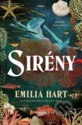Kniha: Sirény (Emilia Hart). Kontrast, 2026 Kniha: Sirény (Emilia Hart). Kontrast, 2026