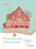 Kniha: Procházky Libercem (Tomáš Janků). nastole, 2026 Kniha: Procházky Libercem (Tomáš Janků). nastole, 2026