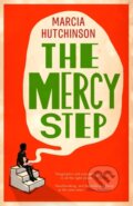 Kniha: The Mercy Step (Marcia Hutchinson). Cassava Republic, 2025 Kniha: The Mercy Step (Marcia Hutchinson). Cassava Republic, 2025
