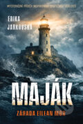 Kniha: Maják - Záhada Eilean Mór (Erika Jarkovská), 2026 Kniha: Maják - Záhada Eilean Mór (Erika Jarkovská), 2026